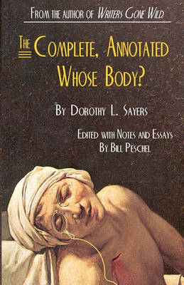 The Complete, Annotated Whose Body? book