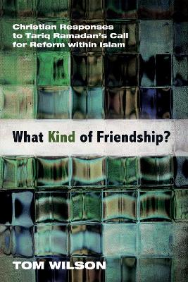 What Kind of Friendship? book