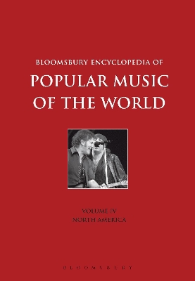 Bloomsbury Encyclopedia of Popular Music of the World by Dr. John Shepherd