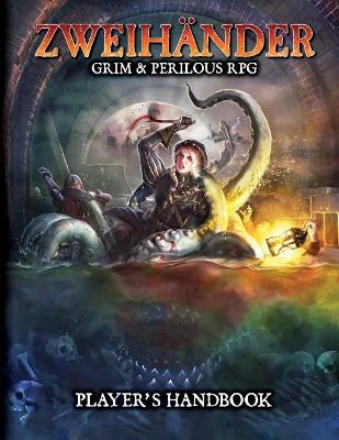 ZWEIHANDER RPG: Player's Handbook book