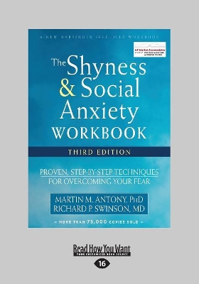 Shyness and Social Anxiety Workbook: Proven, Step-by-Step Techniques for Overcoming Your Fear book