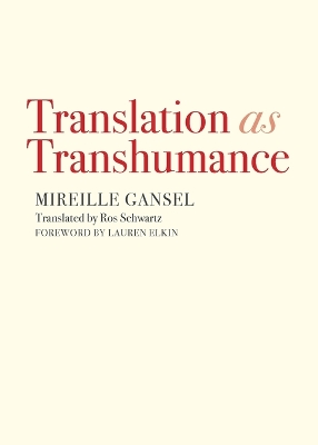 Translation as Transhumance by Mireille Gansel
