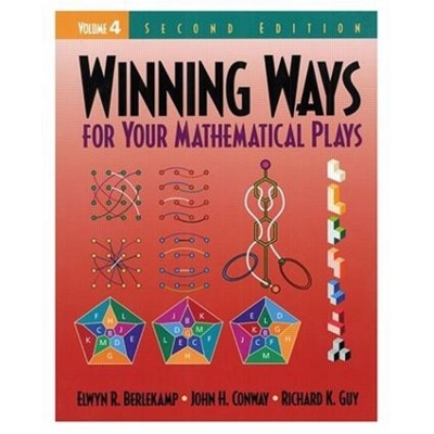 Winning Ways for Your Mathematical Plays, Volume 4 by Elwyn R. Berlekamp