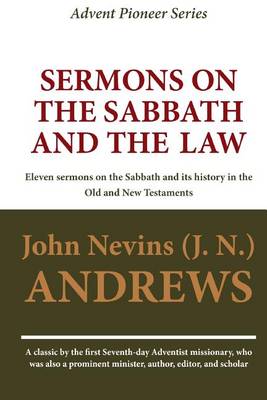 Sermons on the Sabbath and the Law book