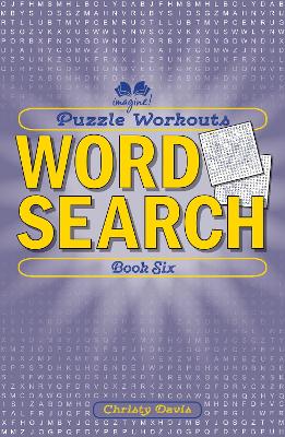 Puzzle Workouts: Word Search (Book Six) by Christy Davis