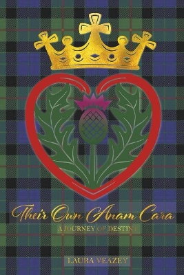 Their Own Anam Cara by Laura Veazey Morrison-Roets