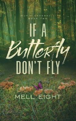 If A Butterfly Don't Fly book
