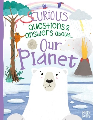 Curious Questions & Answers About Our Planet book