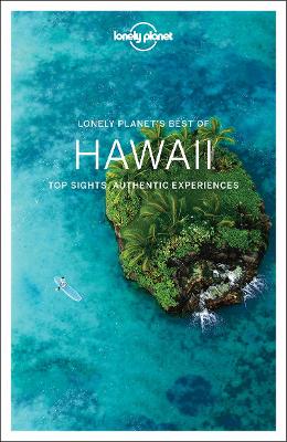 Lonely Planet Best of Hawaii by Lonely Planet