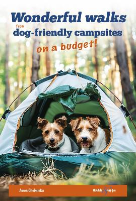 Wonderful Walks from Dog-Friendly Campsites on a Budget book