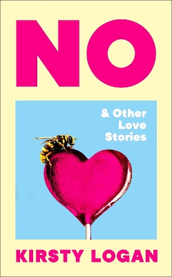 No & Other Love Stories book