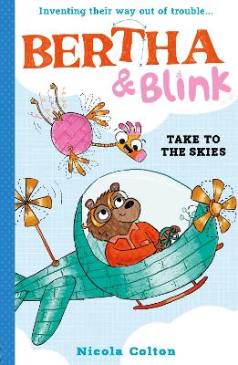 Bertha and Blink: Take to the Skies book