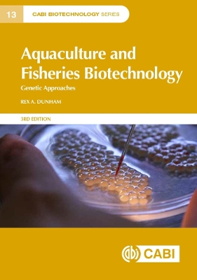 Aquaculture and Fisheries Biotechnology: Genetic Approaches book