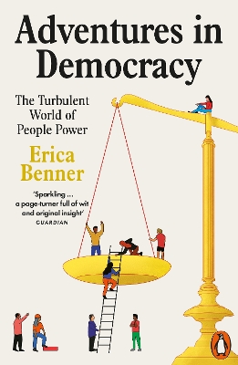 Adventures in Democracy: The Turbulent World of People Power book