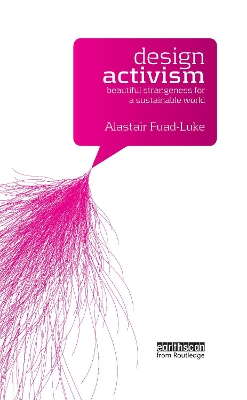 Design Activism by Alastair Fuad-Luke