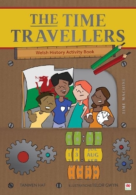 Time Travellers, The (Welsh History Activity Book) book