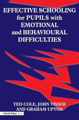 Effective Schooling for Pupils with Emotional and Behavioural Difficulties book