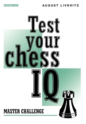 Test Your Chess IQ by A. Livshitz