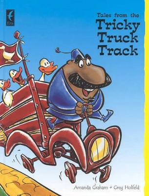 Tales from the Tricky Truck Track by Amanda Graham