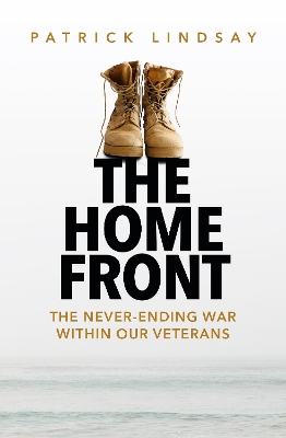 The Home Front: The never-ending war within our veterans book