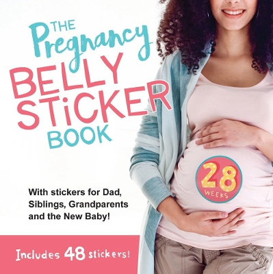 The The Pregnancy Belly Sticker Book: Includes Stickers for Mom, Dad, Siblings, Grandparents, and the New Baby! by duopress labs