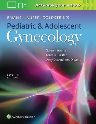 Emans, Laufer, Goldstein's Pediatric and Adolescent Gynecology by S. Jean Emans