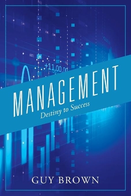 Management: Destiny to Success book