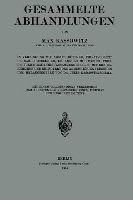 Gesammelte Abhandlungen: Mit Einem Vollständigen Verzeichnis der Arbeiten des Verfassers, Einem Porträt und 2 Figuren in Text book