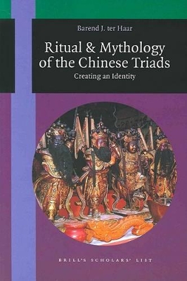 Ritual and Mythology of the Chinese Triads book