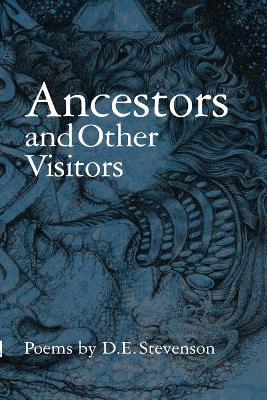 Ancestors and Other Visitors: Selected Poetry & Drawings book