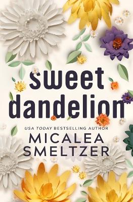 Sweet Dandelion: Special Edition book