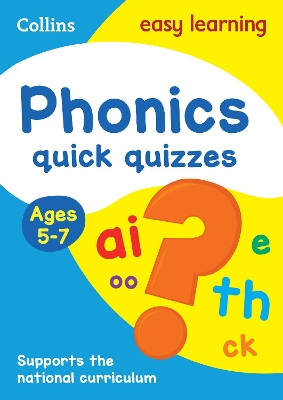 Phonics Quick Quizzes Ages 5-7 book