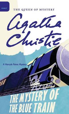 The Mystery of the Blue Train by Agatha Christie