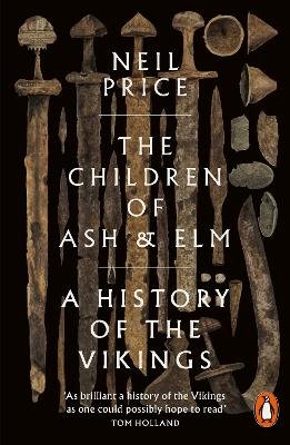 The Children of Ash and Elm: A History of the Vikings book