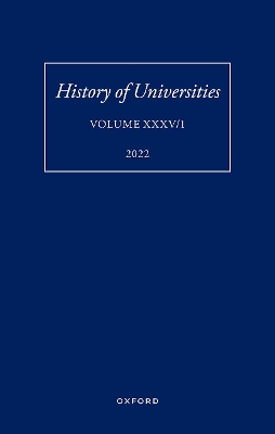 History of Universities XXXV / 1: The Unloved Century: Georgian Oxford Reassessed book