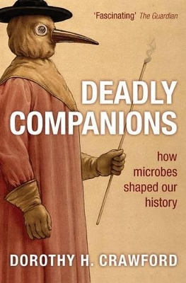 Deadly Companions by Dorothy H. Crawford