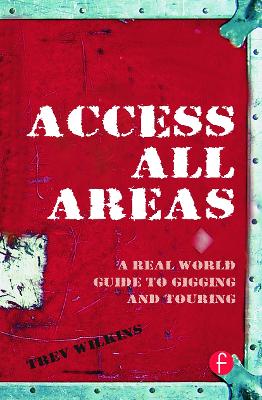 Access All Areas by Trev Wilkins