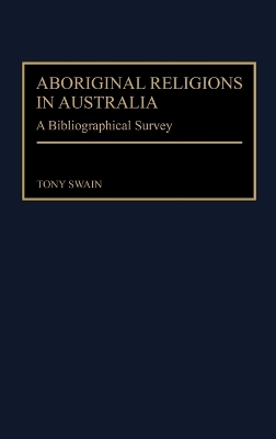 Aboriginal Religions in Australia book