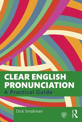 Clear English Pronunciation: A Practical Guide book