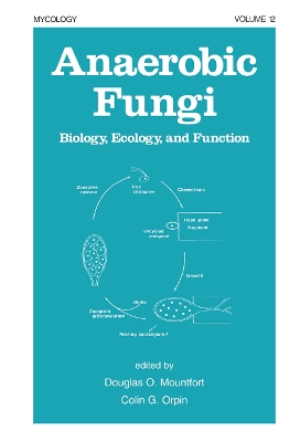 Anaerobic Fungi: Biology: Ecology, and Function book