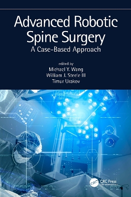 Advanced Robotic Spine Surgery: A case-based approach book
