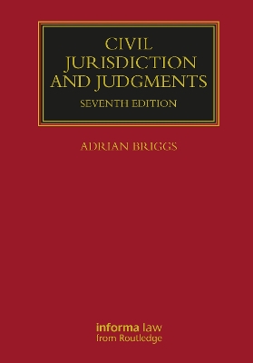 Civil Jurisdiction and Judgments by Adrian Briggs