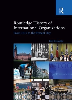 Routledge History of International Organizations book