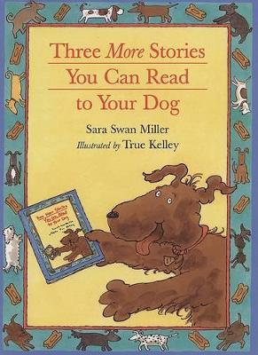 Three More Stories You can Read to Your Dog book