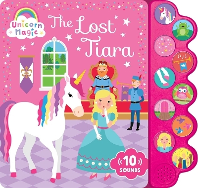 Unicorn Magic the Lost Tiara: Sound Book: 10-Button Sound Book by Penny Bell