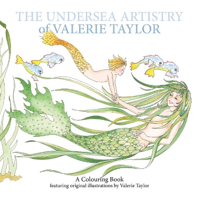 Undersea Artistry of Valerie Taylor book