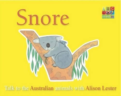 Snore (Talk to the Animals) board book book
