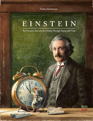Einstein: The Fantastic Journey of a Mouse Through Time and Space book