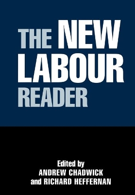 The New Labour Reader by Andrew Chadwick