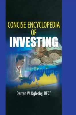 Concise Encyclopedia of Investing by Robert E Stevens